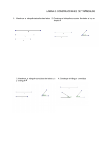 lámina 2: construcciones de triángulos
