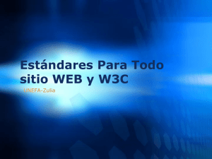 Estándares Para Todo sitio WEB y W3C