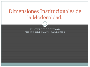 Dimensiones Institucionales de la Modernidad.