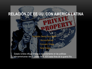 América Latina y su relación con EEUU.Barrera, Ortega,Toledo, Baek