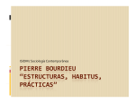 pierre bourdieu “estructuras, habitus, prácticas”